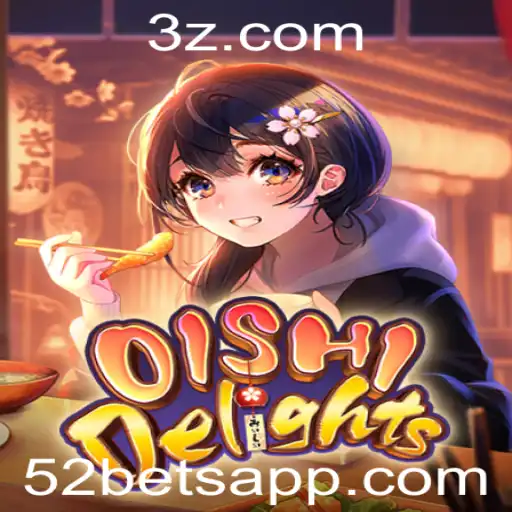 Experimente a Emoção de Jogar OishiDelights: Regras e Estratégias do 52 Bet