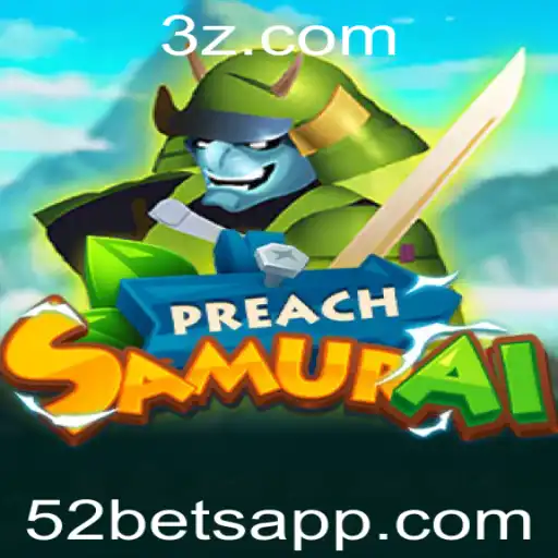 PreachSamurai e a Estratégia do 52 Bet: Explorando um Universo de Jogo Inovador